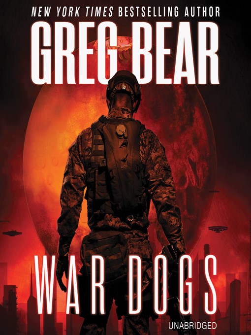 Title details for War Dogs by Greg Bear - Wait list